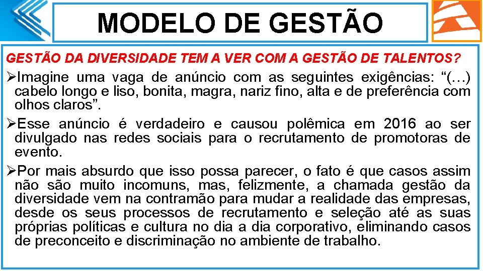 MODELO DE GESTÃO DA DIVERSIDADE TEM A VER COM A GESTÃO DE TALENTOS? ØImagine