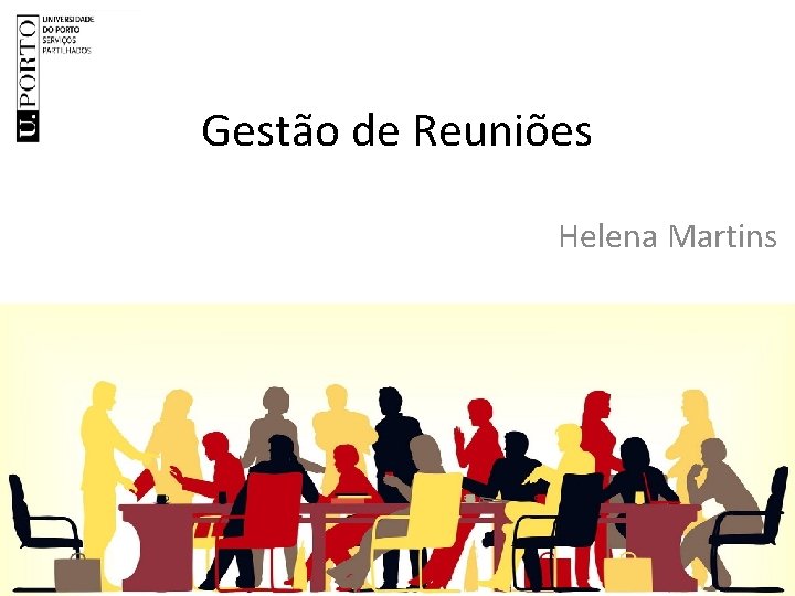 Gestão de Reuniões Helena Martins 