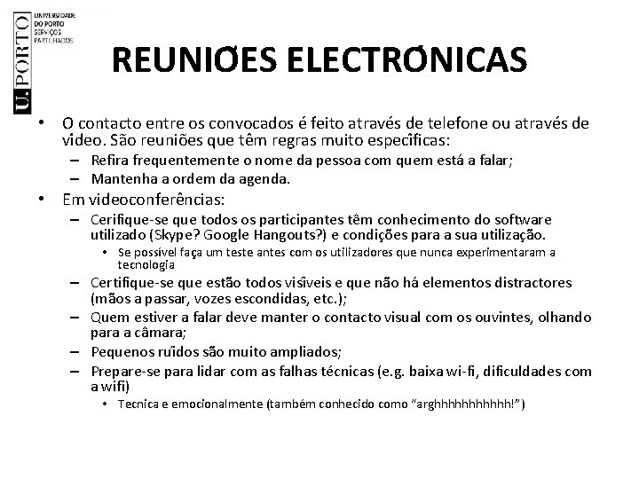 REUNIO ES ELECTRO NICAS • O contacto entre os convocados e feito atrave s