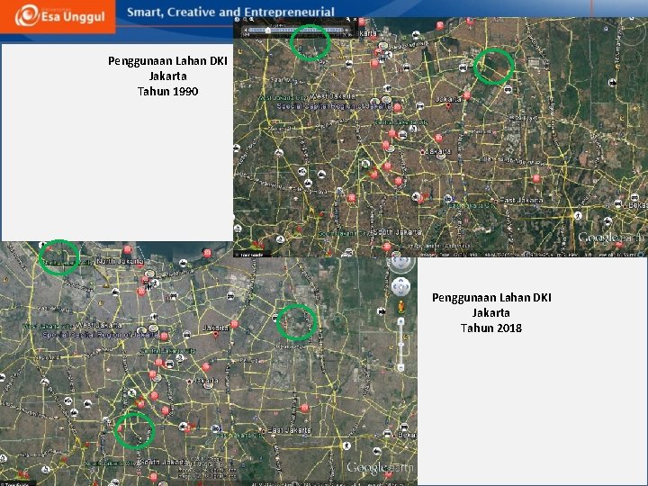 Penggunaan Lahan DKI Jakarta Tahun 1990 Penggunaan Lahan DKI Jakarta Tahun 2018 