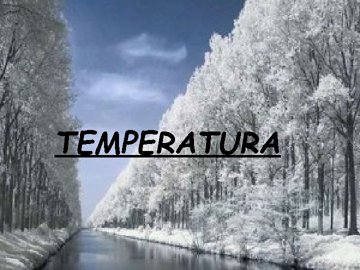 TEMPERATURA 