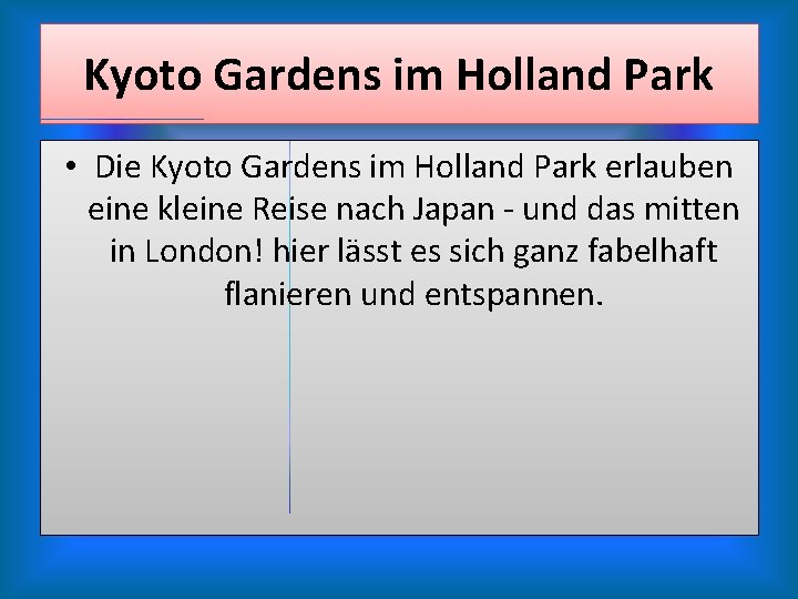 Kyoto Gardens im Holland Park • Die Kyoto Gardens im Holland Park erlauben eine