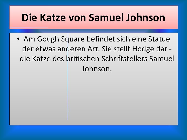 Die Katze von Samuel Johnson • Am Gough Square befindet sich eine Statue der