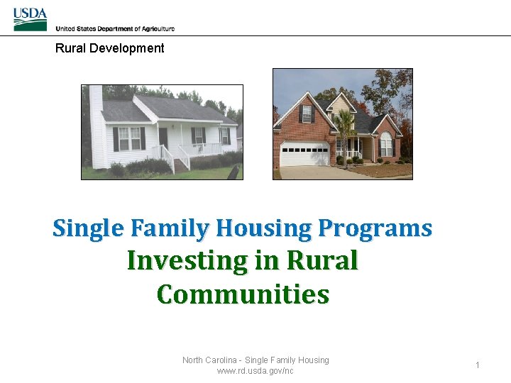 Rural Development Single Family Housing Programs Investing in Rural Communities North Carolina - Single