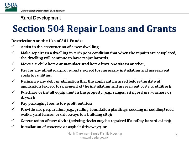 Rural Development Section 504 Repair Loans and Grants Restrictions on the Use of 504