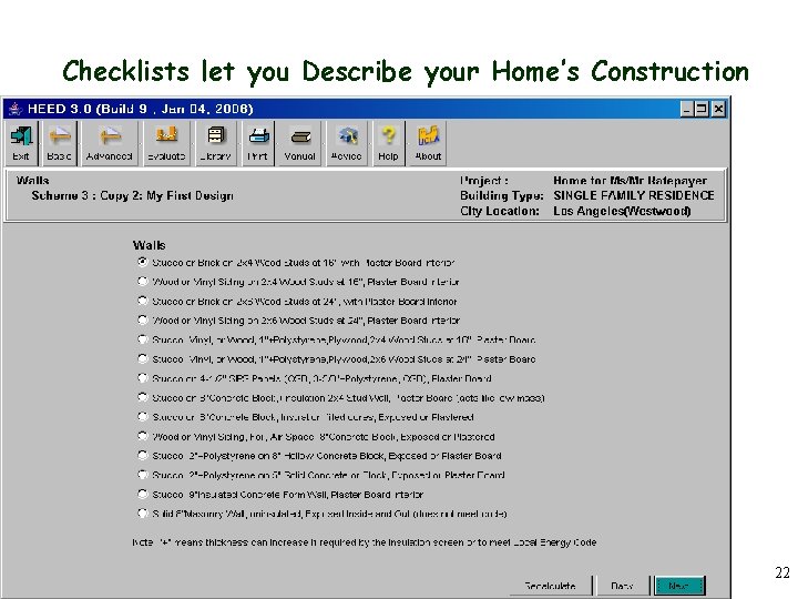 Checklists let you Describe your Home’s Construction 22 