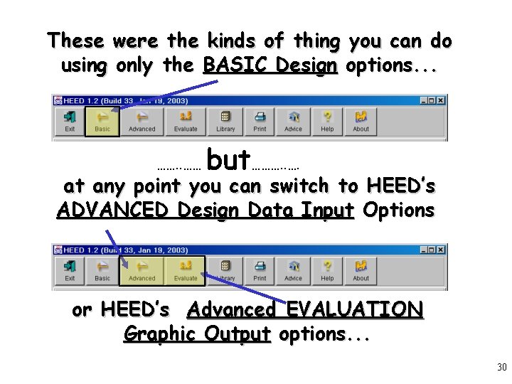 These were the kinds of thing you can do using only the BASIC Design