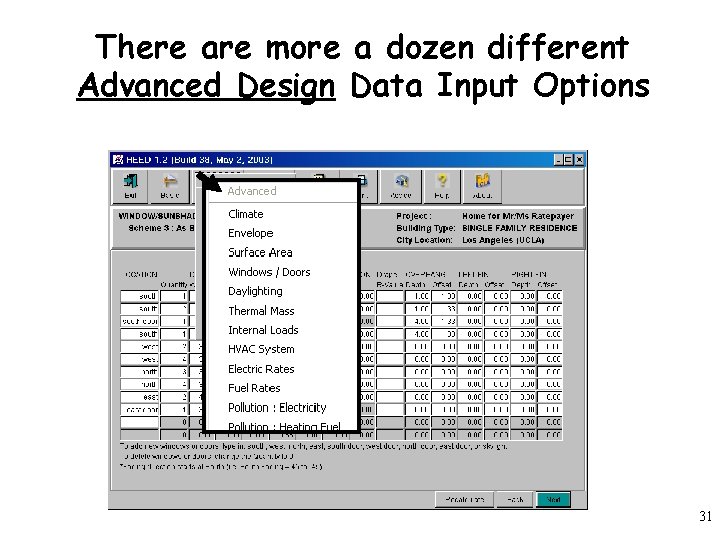 There are more a dozen different Advanced Design Data Input Options 31 