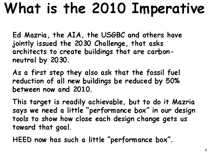 What is the 2010 Imperative Ed Mazria, the AIA, the USGBC and others have