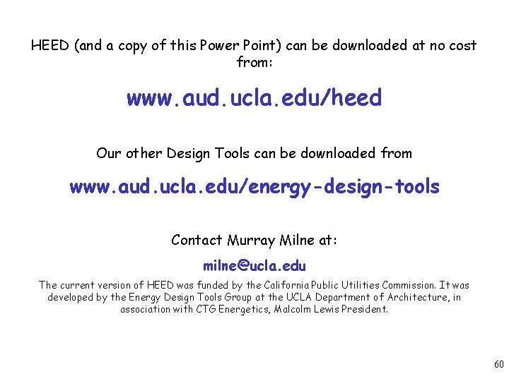 HEED (and a copy of this Power Point) can be downloaded at no cost