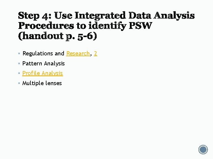 § Regulations and Research, 2 § Pattern Analysis § Profile Analysis § Multiple lenses § Regulations and Research, 2 § Pattern Analysis § Profile Analysis § Multiple lenses