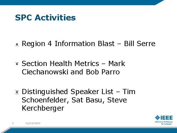 SPC Activities Region 4 Information Blast – Bill Serre Section Health Metrics – Mark