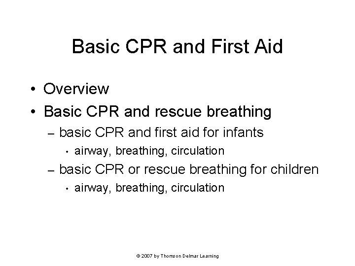 Basic CPR and First Aid • Overview • Basic CPR and rescue breathing – Basic CPR and First Aid • Overview • Basic CPR and rescue breathing –