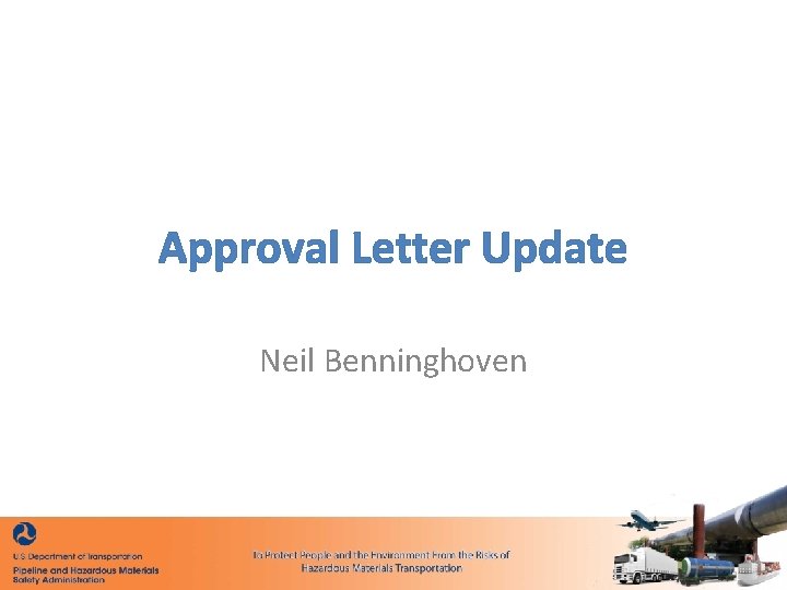 Approval Letter Update Neil Benninghoven 