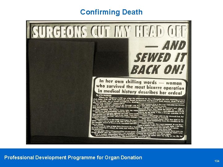 Confirming Death Professional Development Programme for Organ Donation 104 