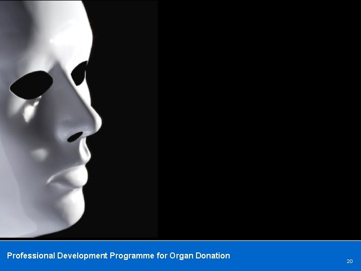 Professional Development Programme for Organ Donation 20 