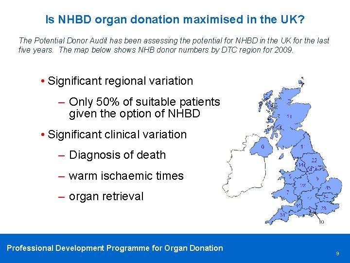 Is NHBD organ donation maximised in the UK? The Potential Donor Audit has been