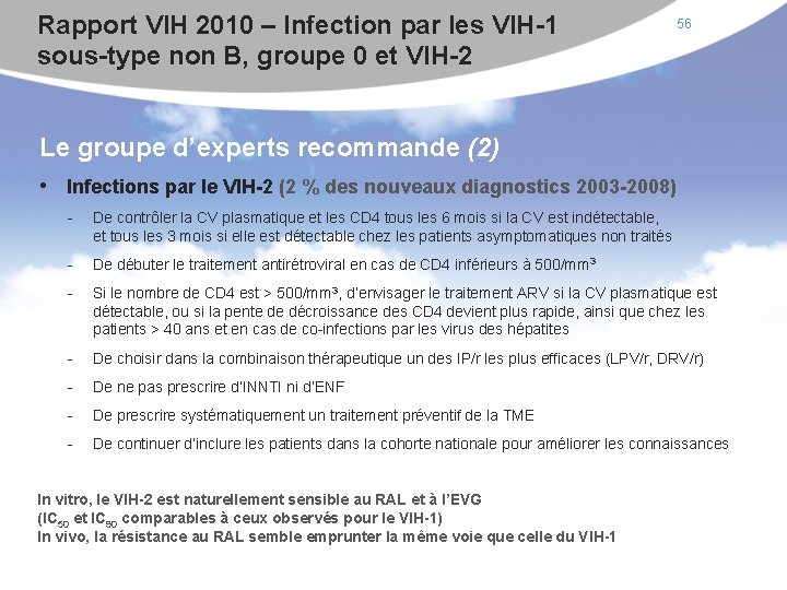 Rapport VIH 2010 – Infection par les VIH-1 sous-type non B, groupe 0 et