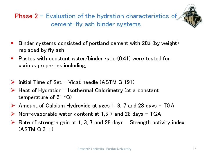 Phase 2 - Evaluation of the hydration characteristics of cement-fly ash binder systems §