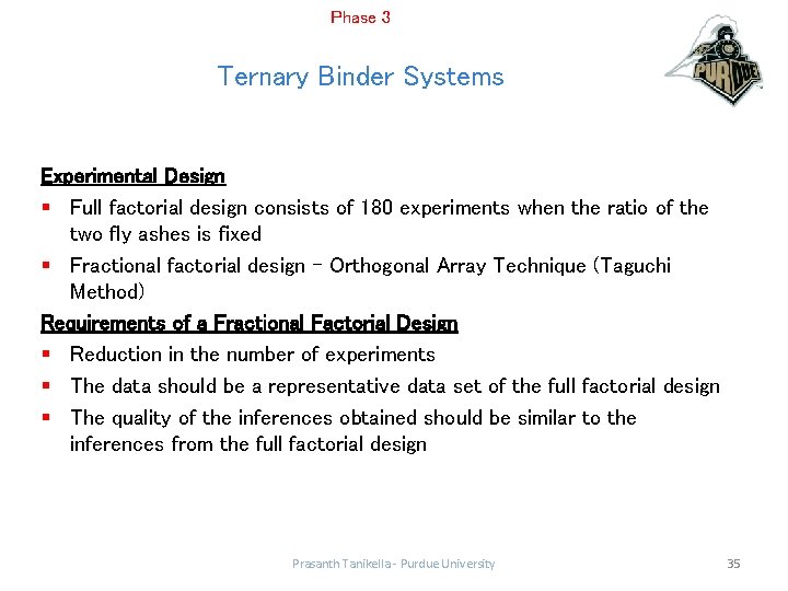 Phase 3 Ternary Binder Systems Experimental Design § Full factorial design consists of 180