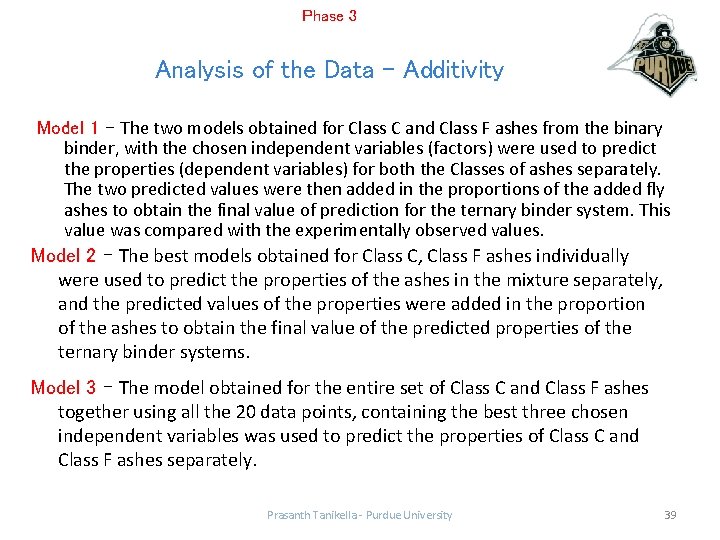 Phase 3 Analysis of the Data - Additivity Model 1 – The two models