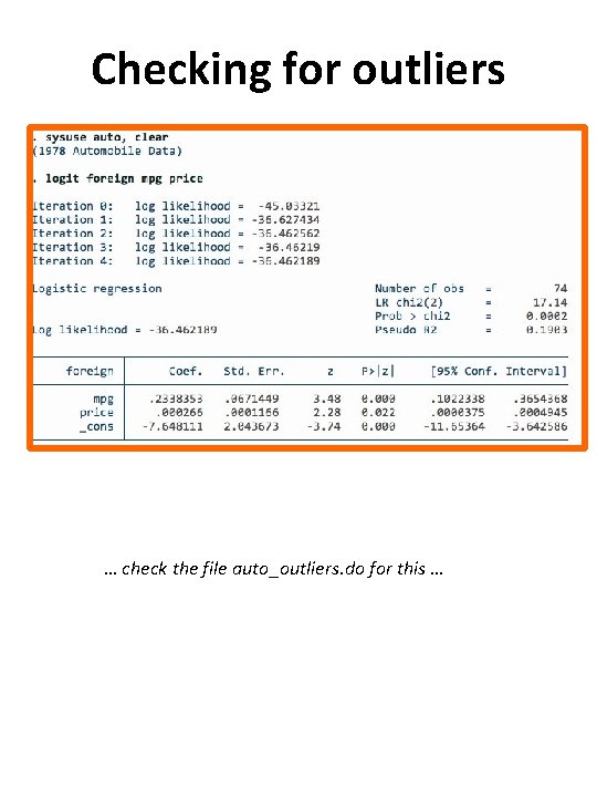 Checking for outliers … check the file auto_outliers. do for this … Checking for outliers … check the file auto_outliers. do for this …