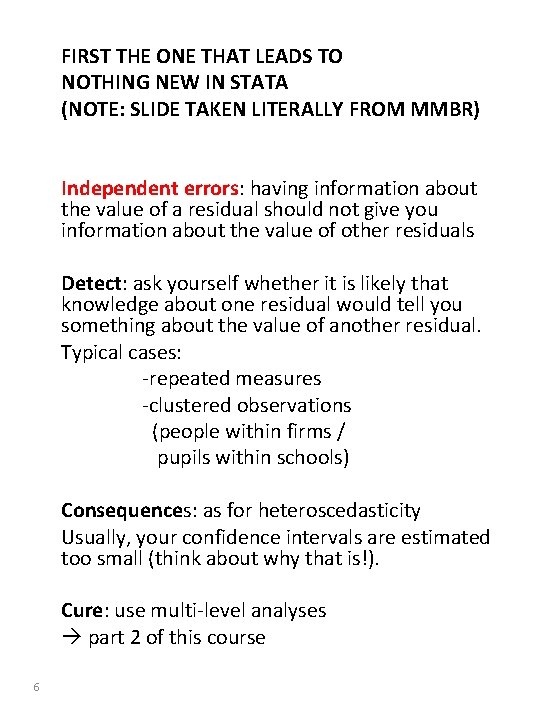 FIRST THE ONE THAT LEADS TO NOTHING NEW IN STATA (NOTE: SLIDE TAKEN LITERALLY FIRST THE ONE THAT LEADS TO NOTHING NEW IN STATA (NOTE: SLIDE TAKEN LITERALLY