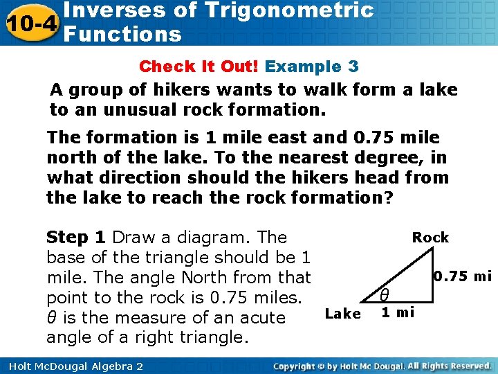 Inverses of Trigonometric 10 -4 Functions Check It Out! Example 3 A group of