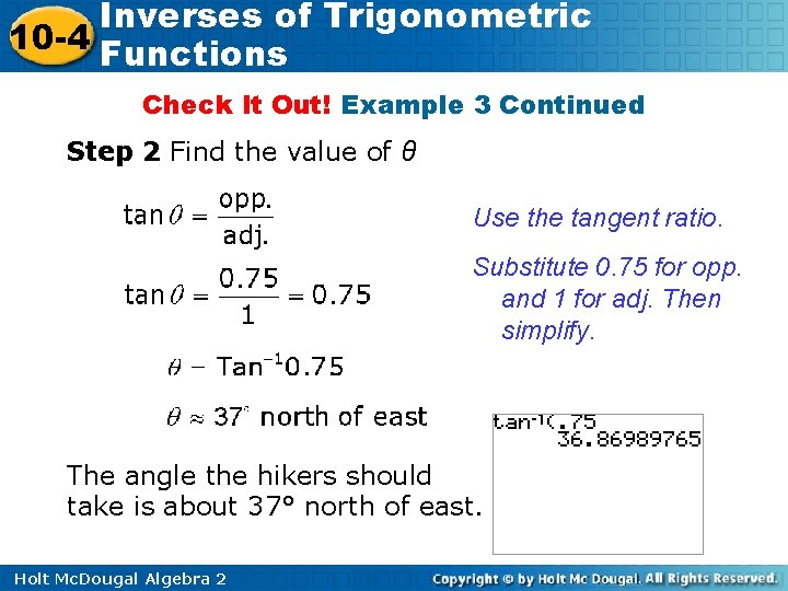 Inverses of Trigonometric 10 -4 Functions Check It Out! Example 3 Continued Step 2