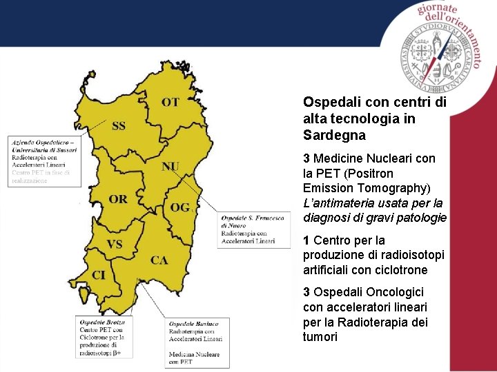 Ospedali con centri di alta tecnologia in Sardegna 3 Medicine Nucleari con la PET