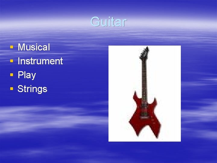 Guitar § § Musical Instrument Play Strings Guitar § § Musical Instrument Play Strings