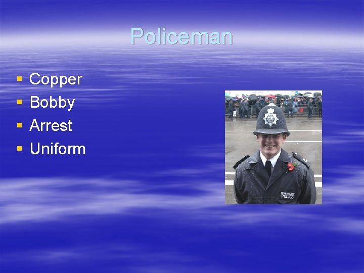 Policeman § § Copper Bobby Arrest Uniform Policeman § § Copper Bobby Arrest Uniform