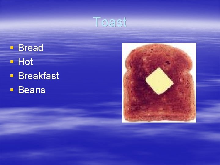 Toast § § Bread Hot Breakfast Beans Toast § § Bread Hot Breakfast Beans