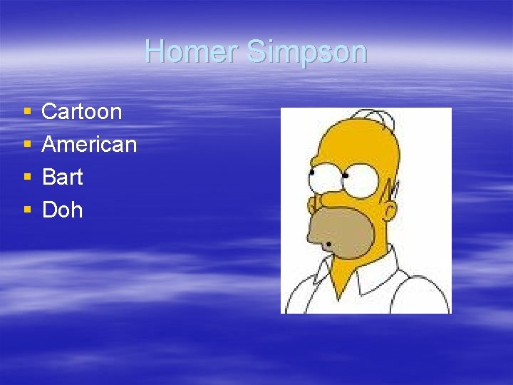 Homer Simpson § § Cartoon American Bart Doh Homer Simpson § § Cartoon American Bart Doh