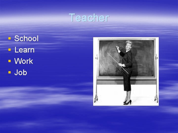 Teacher § § School Learn Work Job Teacher § § School Learn Work Job