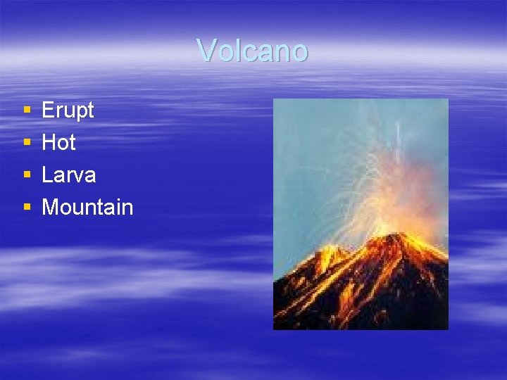 Volcano § § Erupt Hot Larva Mountain Volcano § § Erupt Hot Larva Mountain