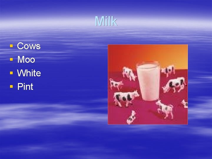 Milk § § Cows Moo White Pint Milk § § Cows Moo White Pint