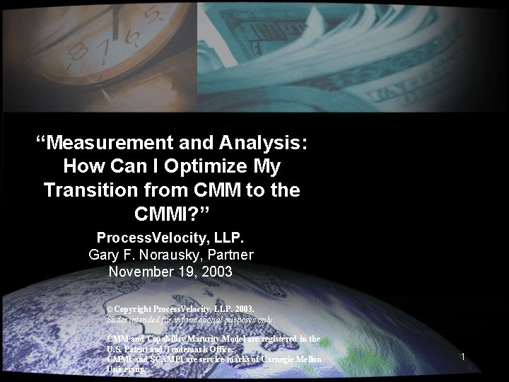 “Measurement and Analysis: How Can I Optimize My Transition from CMM to the CMMI?