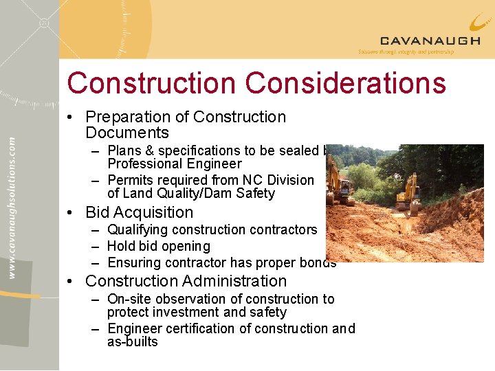 Construction Considerations • Preparation of Construction Documents – Plans & specifications to be sealed