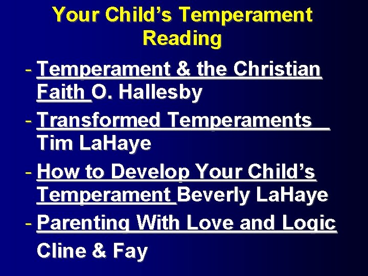 Your Child’s Temperament Reading - Temperament & the Christian Faith O. Hallesby - Transformed