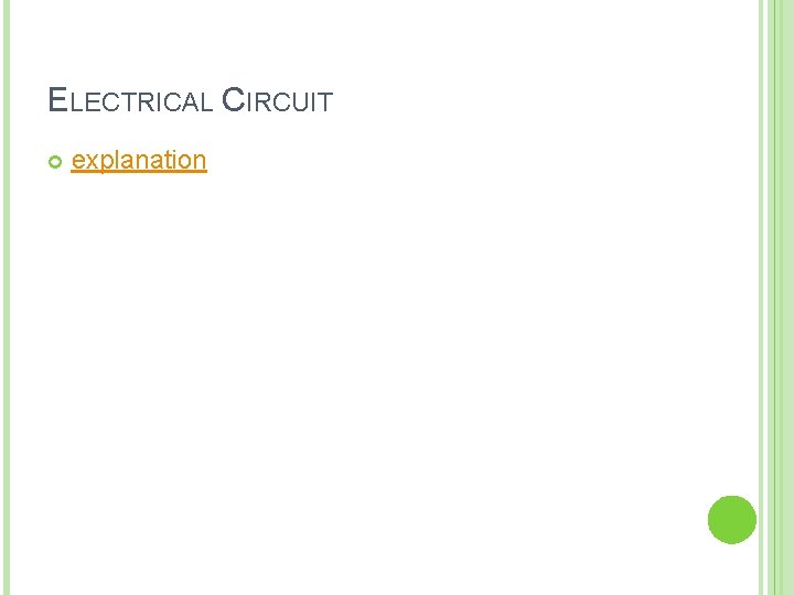 ELECTRICAL CIRCUIT explanation 