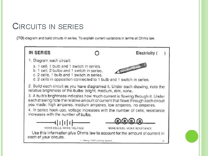 CIRCUITS IN SERIES 