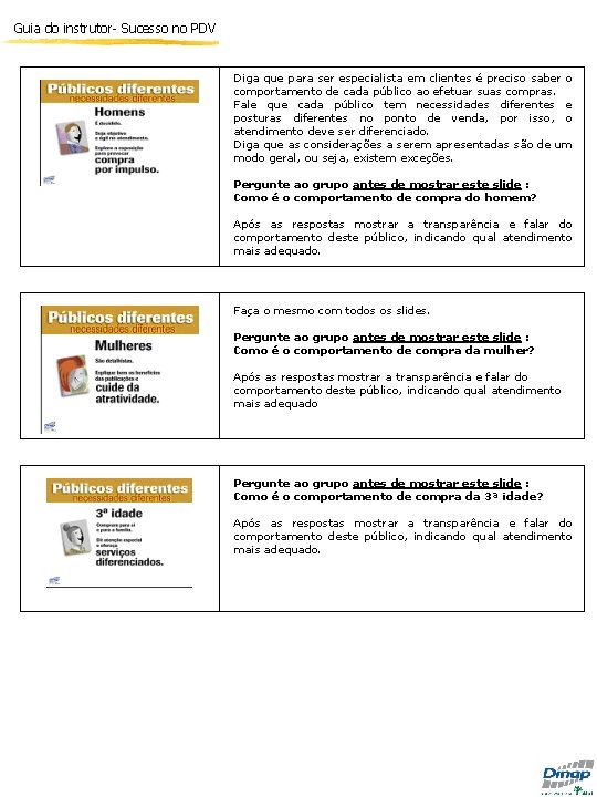 Guia do instrutor- Sucesso no PDV Diga que para ser especialista em clientes é