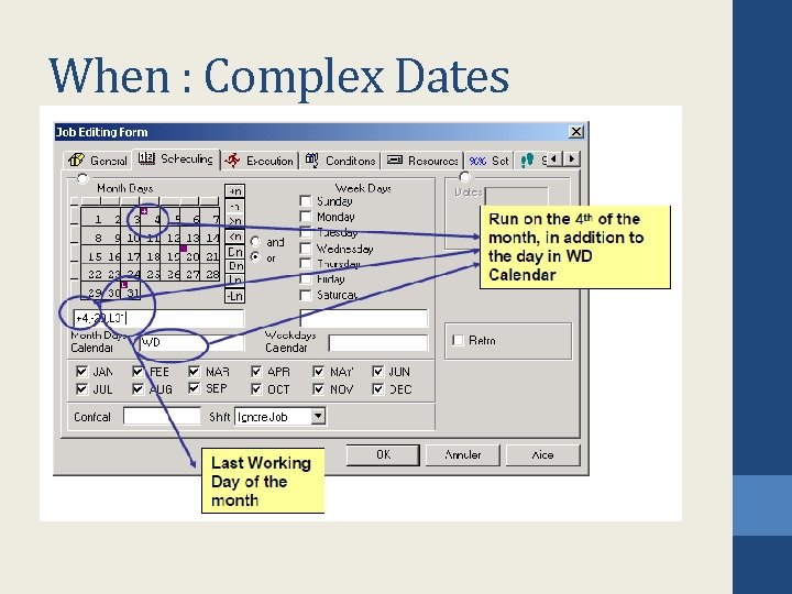 When : Complex Dates When : Complex Dates