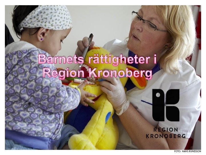 Barnets rättigheter i Region Kronoberg 