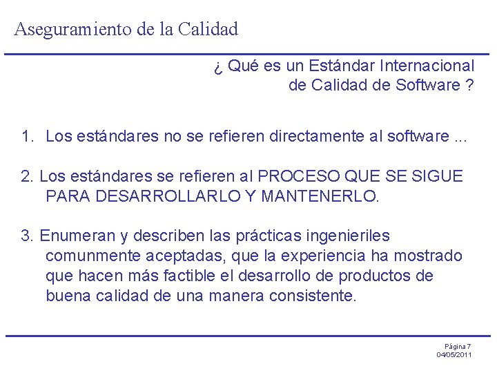 Aseguramiento de la Calidad ¿ Qué es un Estándar Internacional de Calidad de Software