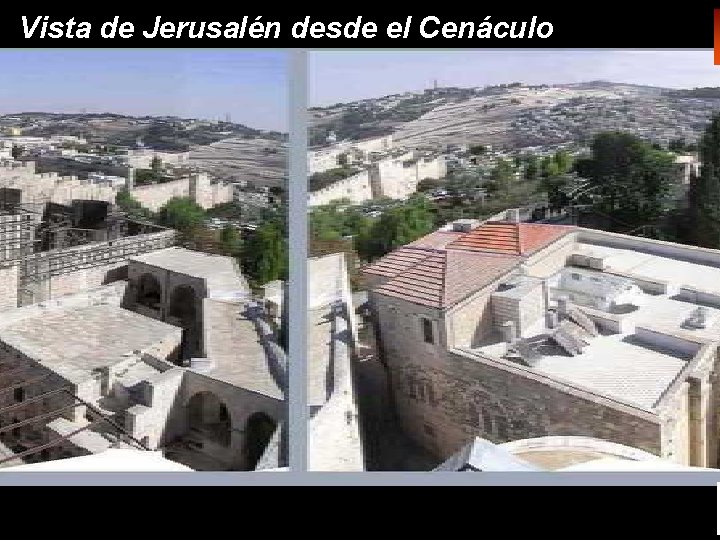 Vista de Jerusalén desde el Cenáculo 