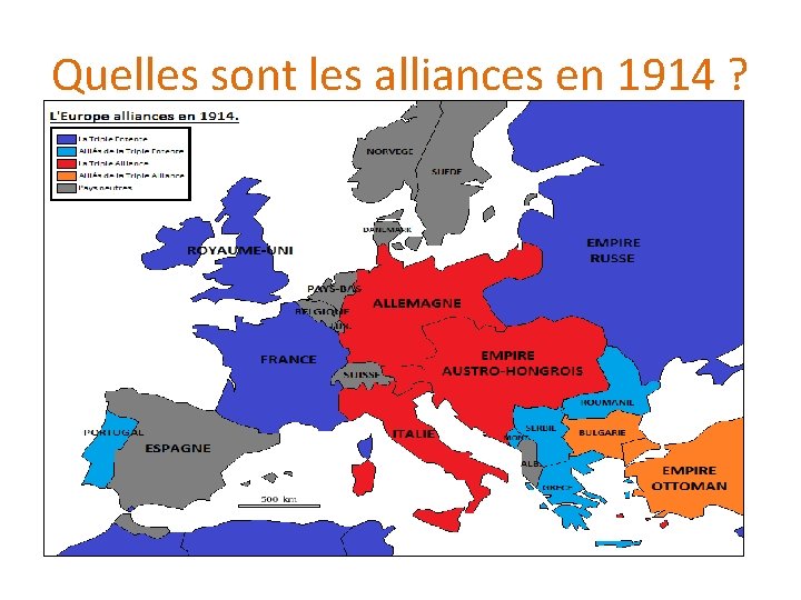 Quelles sont les alliances en 1914 ? 