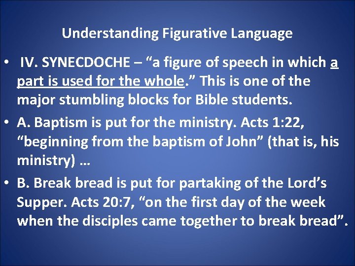 Understanding Figurative Language • IV. SYNECDOCHE – “a figure of speech in which a