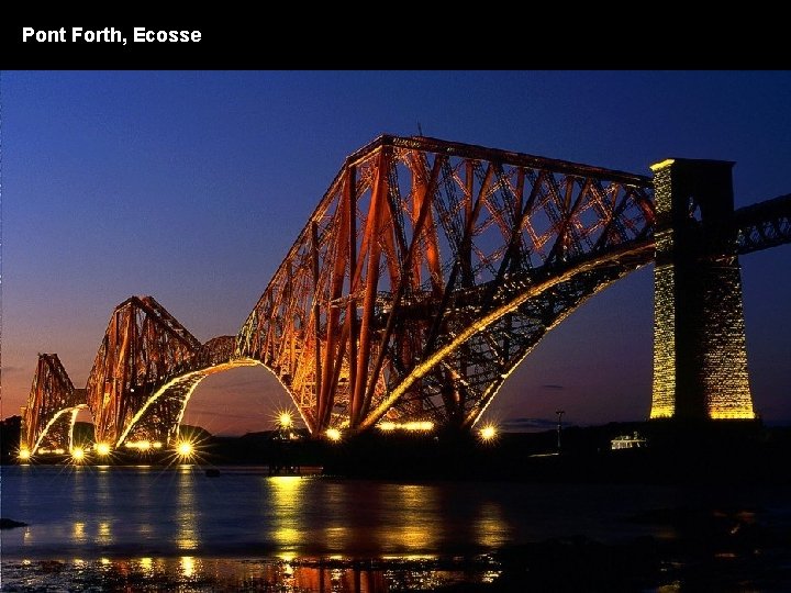 Pont Forth, Ecosse 